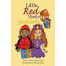 Little Red Meets Goldilocks