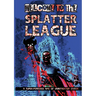 Splatter League