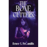 The Bone Cutters