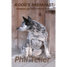 A Dog's Breakfast: Outright Lies and Other Short Fiction