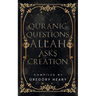 Quranic Questions Allah Asks Creation