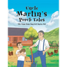 Uncle Martin's Porch Tales: The Time June Bug Got Snake Bit