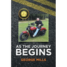 As The Journey Begins