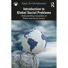 Introduction to Global Social Problems: Understanding Inequalities of Power and Social Justice