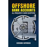 Offshore Bank Accounts: all frequently asked questions