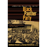 Liberation, Imagination and the Black Panther Party: A New Look at the Black Panthers and their Legacy
