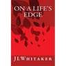 On A Life's Edge
