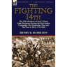 The Fighting 14th: the 14th (Duchess of York's Own) Light Dragoons During the West Indies Campaign, The Peninsular War and The War of 1812 1792-1820