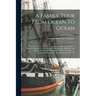 A Family Tour From Ocean To Ocean: Being An Account Of The First Amateur Motor Car Journey From The Pacific To The Atlantic, Whereby J.m. Murdock And