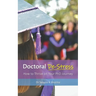 Doctoral De-Stress: How to Thrive on Your PhD Journey
