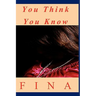 You Think You Know