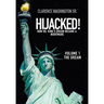 Hijacked!: How Dr. King's Dream Became a Nightmare (volume 1, The Dream)