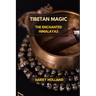 Tibetan Magic: The Enchanted Himalayas