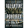 Valentine Pontifex: Volume 3