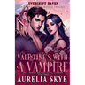 Valentine's With A Vampire