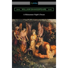 A Midsummer Night's Dream (Annotated by Henry N. Hudson with an Introduction by Charles Harold Herford)