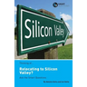 Thinking of... Relocating to Silicon Valley? Ask the Smart Questions