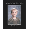 mommy issues