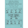 Developing Dialogue in Northern Ireland: The Mayhew Talks 1992
