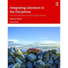 Integrating Literature in the Disciplines: Enhancing Adolescent Learning and Literacy