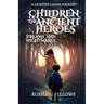 Children of the Ancient Heroes