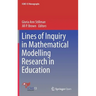 Lines of Inquiry in Mathematical Modelling Research in Education