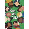 Can We Talk?