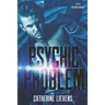 A Psychic of a Problem