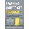 Learning How to Get Through It: The Reasons and the Seasons for the Exits and Endings