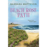 Beach Rose Path