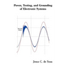 Power, Testing, and Grounding of Electronic Systems