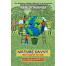 Nature Savvy-Short Stories for Kids: Explore the impact of small actions on the environment
