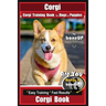 Corgi, Corgi Training Book for Dogs and Puppies by Bone Up Dog Training: Are You Ready to Bone Up? Easy Training * Fast Results Corgi Book