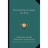Hypnotism Comes of Age