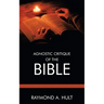 Agnostic Critique of the Bible