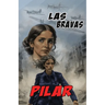 Pilar: A Las Bravas Story