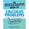 The Humongous Book of Calculus Problems