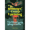 The Summer Camp Uprising