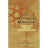 The Peninsula Question: A Chronicle of the Second Korean Nuclear Crisis