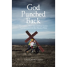 God Punched Back: Knocking Out the United States Government to Set People Free