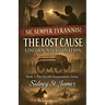 The Lost Cause - Lincoln Assassination