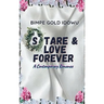 Stare and Love Forever: A Contemporary Romance