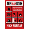 The Manbook: A Point-By-Point Guide to Sucking It Up and Getting the Job Done