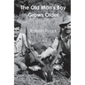 The Old Man's Boy Grows Older