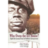 Who Owns the Ice House?: Eight Life Lessons from an Unlikely Entrepreneur