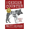 The Geiger Counter: Raised by Wolves and Other Stories