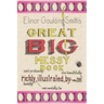 Elinor Goulding Smith's Great Big Messy Book