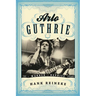 Arlo Guthrie: The Warner/Reprise Years