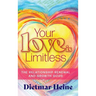 Your Love is Limitless: The Relationship Renewal and Growth Guide