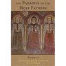 The Paradise of the Holy Fathers Volume 1